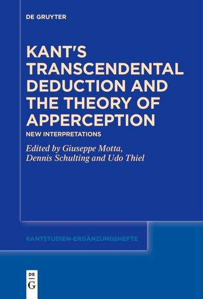 Kant’s Transcendental Deduction and the Theory of Apperception