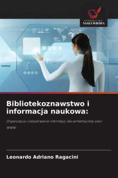 Bibliotekoznawstwo i informacja naukowa