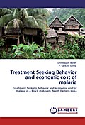 Treatment Seeking Behavior and economic cost of malaria