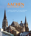 Aachen, Aix-La-Chapelle, Aken - Ines Dickmann