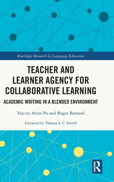 Teacher and Learner Agency for Collaborative Learning