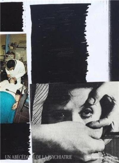 No Sovereign Author: Abecedaire de la psychiatrie