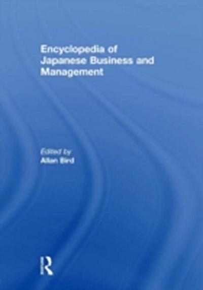 Encyclopedia of Japanese Business and Management