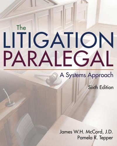 The Litigation Paralegal: A Systems Approach, Loose-Leaf Version
