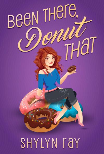 Been There Donut That (Cupid’s Bottom, #1)