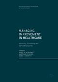 Managing Improvement in Healthcare