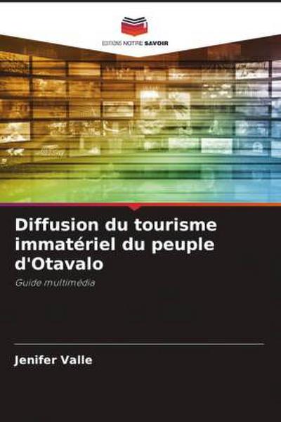 Diffusion du tourisme immatériel du peuple d’Otavalo