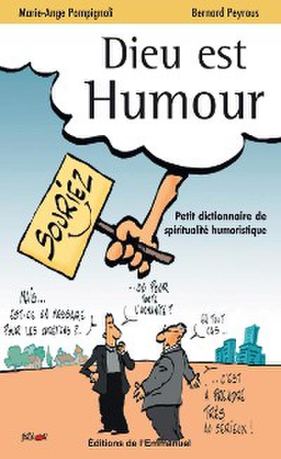 Dieu est humour - Tome 1