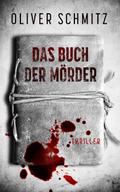 Das Buch der Mörder von Oliver Schmitz | Ebook