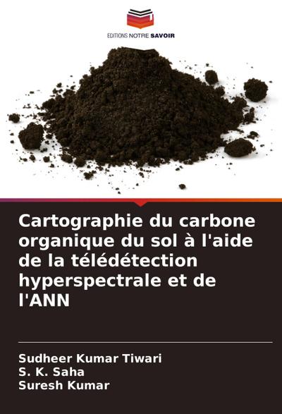 Cartographie du carbone organique du sol à l’aide de la télédétection hyperspectrale et de l’ANN