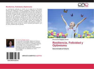 Resiliencia, Felicidad y Optimismo
