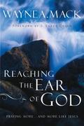 Reaching the Ear of God