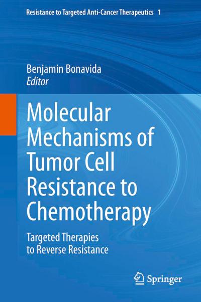 Molecular Mechanisms of Tumor Cell Resistance to Chemotherapy