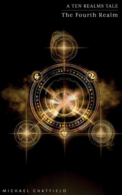 Chatfield, M: Fourth Realm (Ten Realms Series)