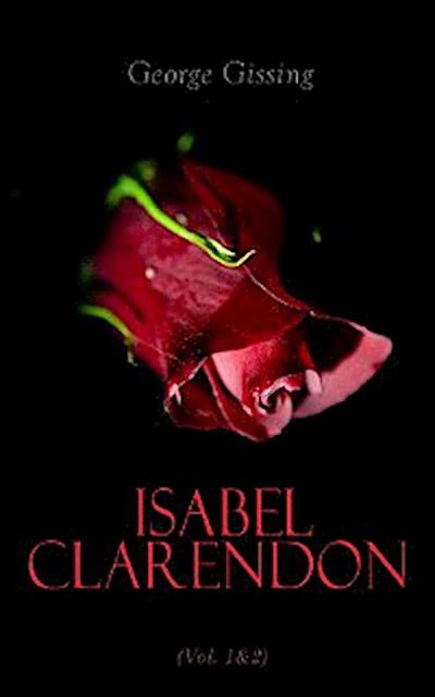 Isabel Clarendon (Vol. 1&2)