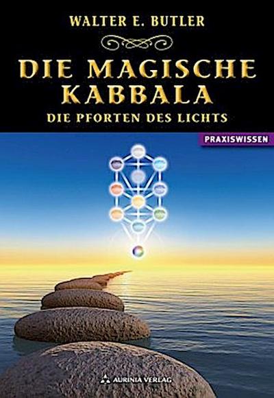 Die magische Kabbala - Die Pforten des Lichts