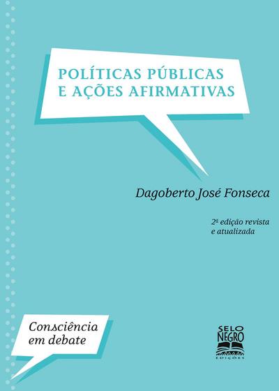 Políticas públicas e ações afirmativas - Edição revista e atualizada