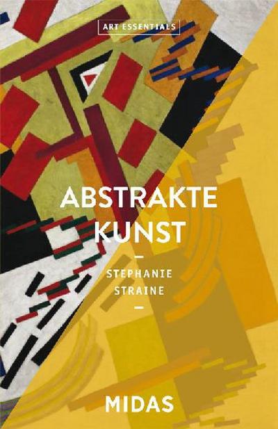Abstrakte Kunst (ART ESSENTIALS) 