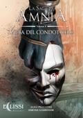 La Saga di Amnia - Vol.5: L’Alba del Condottiero