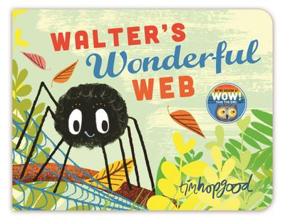 Whoosh! Walter’s Wonderful Web