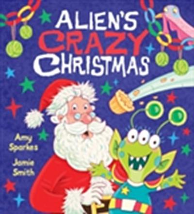 Alien’s Crazy Christmas