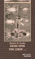 KEINE SPUR VON LEBEN …