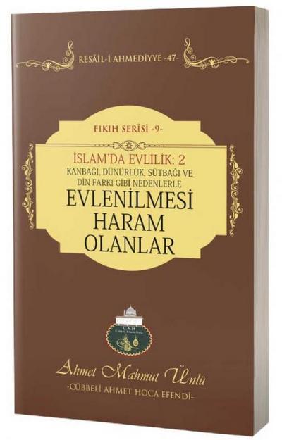 Mahmut Ünlü, A: Islamda Evlilik 2 - Evlenilmesi Haram Olanla