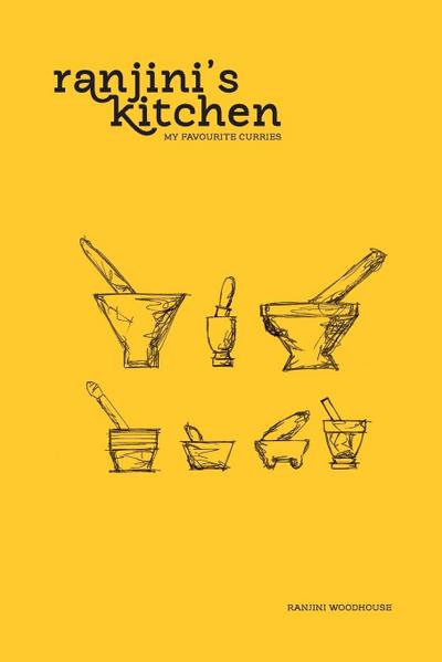 Ranjin’s Kitchen - My Favourite Curries