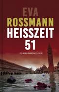 Heißzeit 51 von Eva Rossmann | Ebook