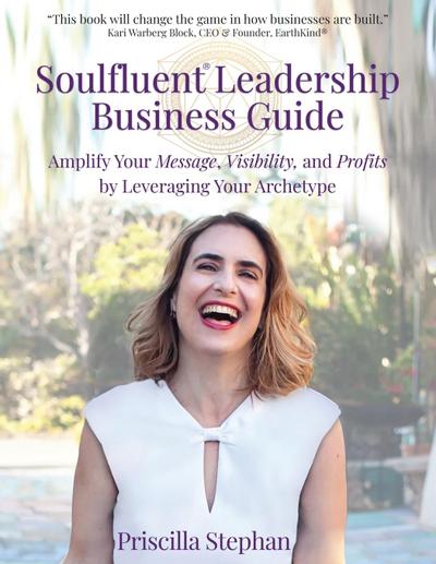 Soulfluent® Leadership Business Guide
