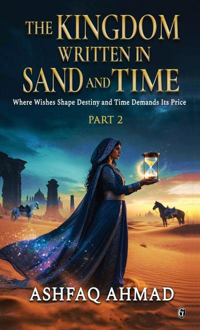 The Kingdom Written in Sand  and Time