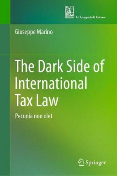 The Dark Side of International Tax Law