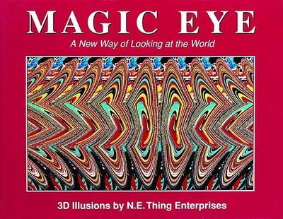 Magic Eye: A New Way of Looking at the World