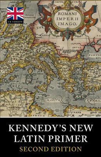 Kennedy’s New Latin Primer