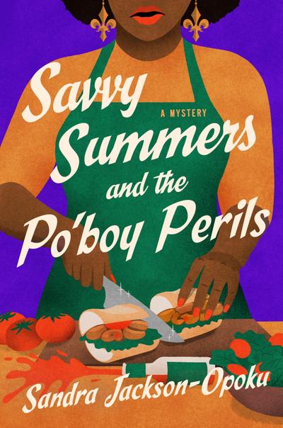 Savvy Summers and the Po’boy Perils