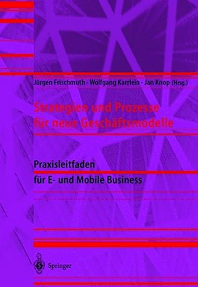 Strategien und Prozesse für neue Geschäftsmodelle