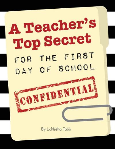 A Teacher’s Top Secret Confidential