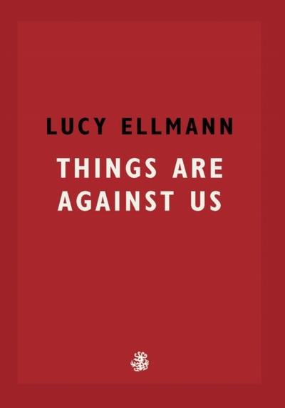 Things are Against Us