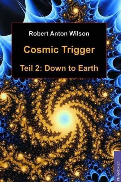 Cosmic Trigger 2