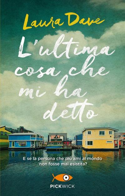 L’ ultima cosa che mi ha detto