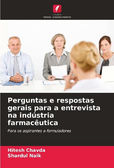 Perguntas e respostas gerais para a entrevista na indústria farmacêutica