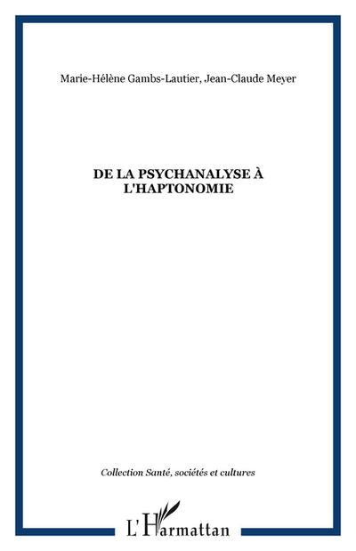 De la psychanalyse à l’haptonomie