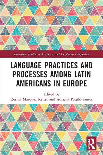 Language Practices and Processes among Latin Americans in Europe