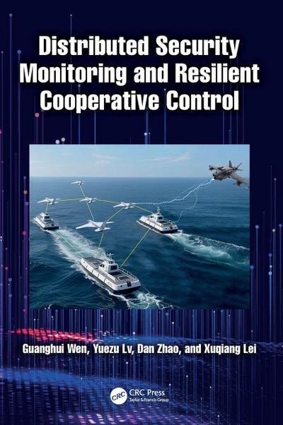 Distributed Security Monitoring and Resilient Cooperative Control