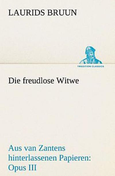 Die freudlose Witwe