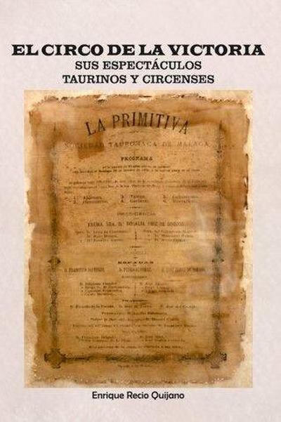 EL CIRCO DE LA VICTORIA: SUS ESPECTÁCULOS TAURINOS Y CIRCENSES