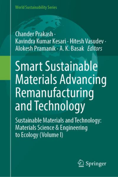 Smart Sustainable Materials Advancing Remanufacturing and Technology