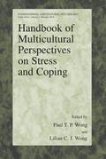 Handbook of Multicultural Perspectives on Stress a