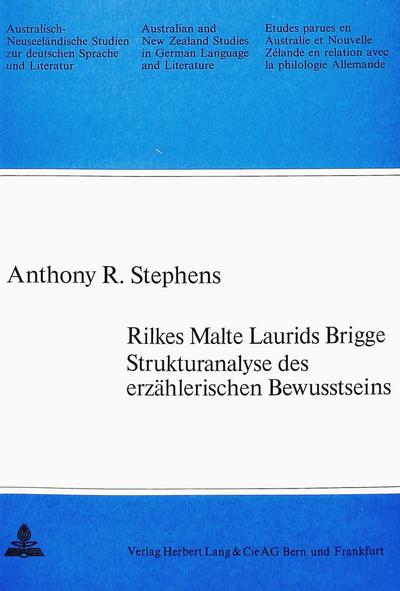 Rilkes Malte Laurids Brigge - Strukturanalyse des erzählerischen Bewusstseins