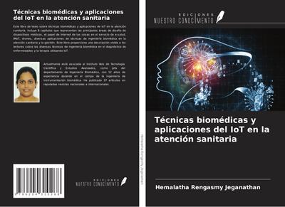Técnicas biomédicas y aplicaciones del IoT en la atención sanitaria